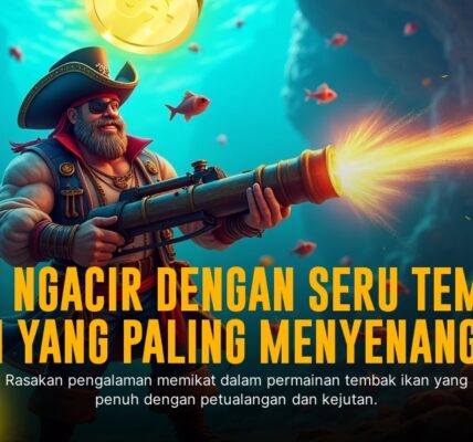 Menaklukkan Tantangan Tembak Ikan dengan CQ9