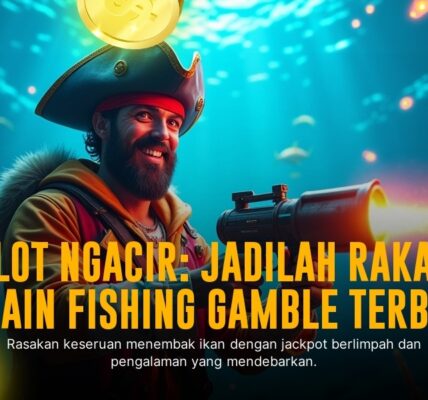 Tembak Ikan: Sensasi Game Arcade Mengasah Adrenalin