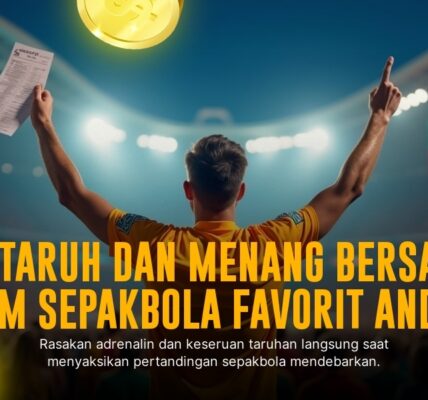 Mengenal Serunya Taruhan Bola di SBOBET: Strategi & Tips Menang